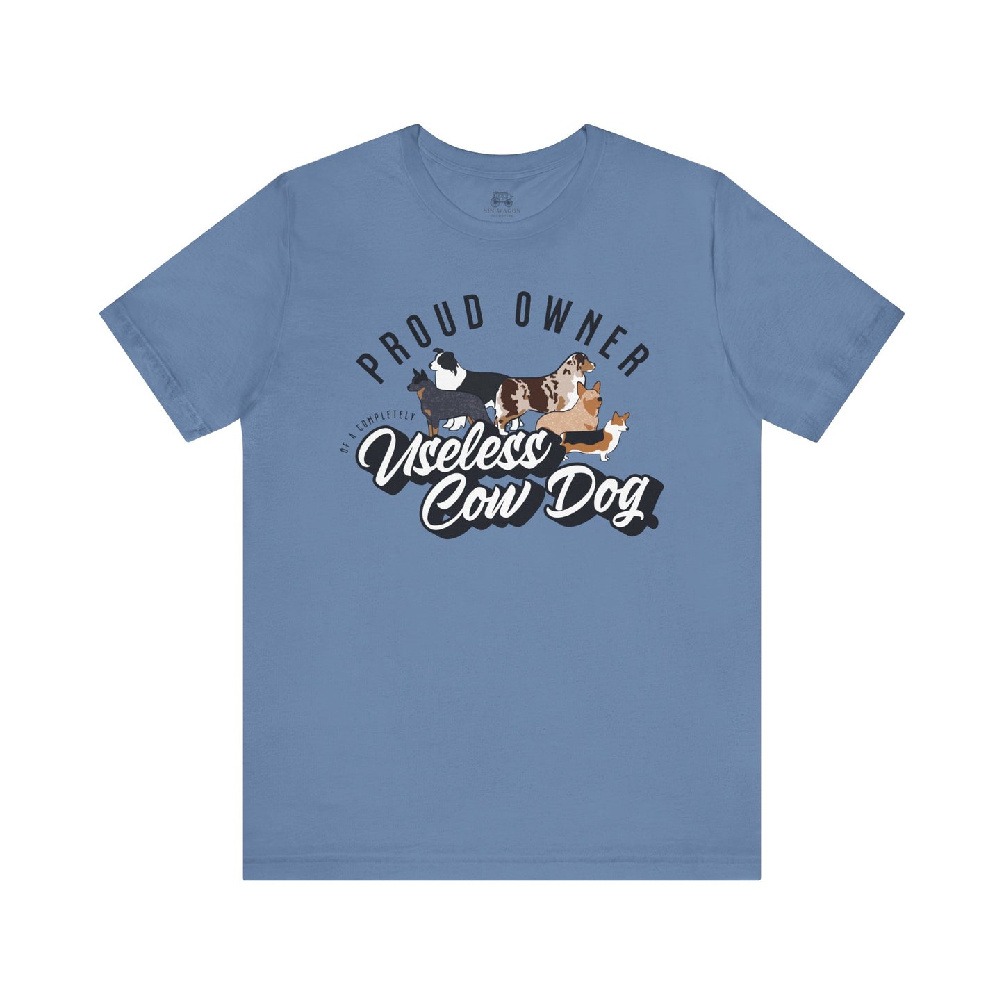 Proud Owner Useless Cow Dog T-Shirt