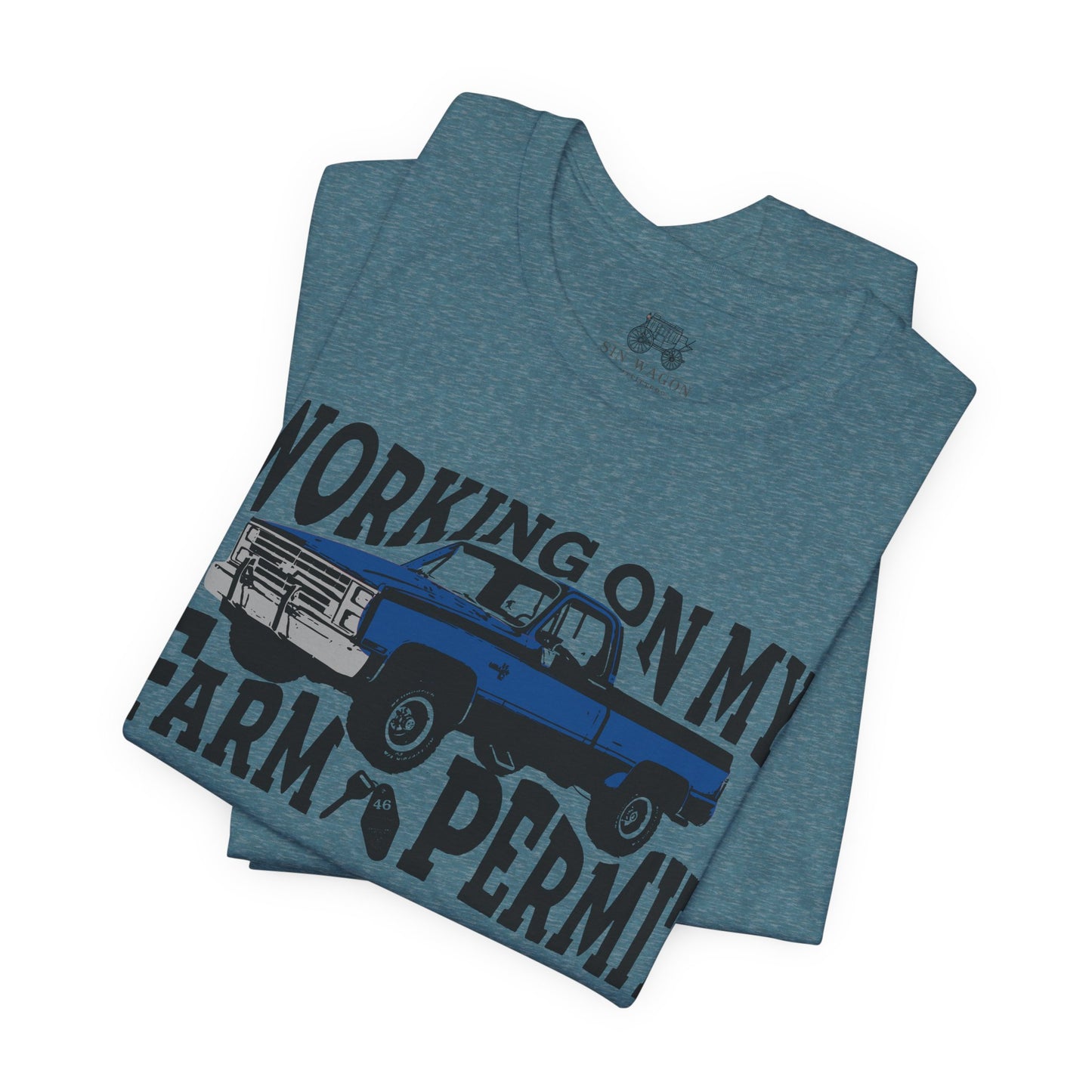 Working On My Farm Permit Unisex T-Shirt