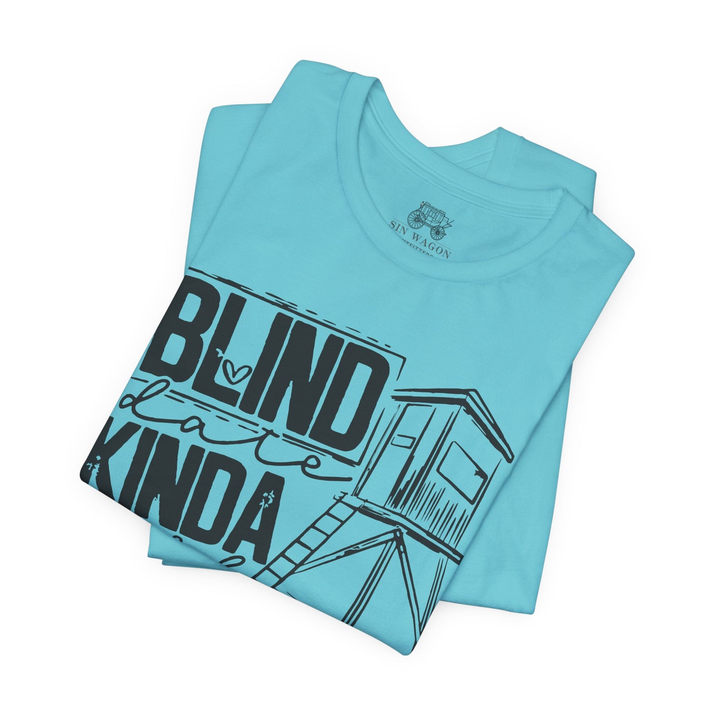 Blind Date Kinda Girl Unisex T-Shirt