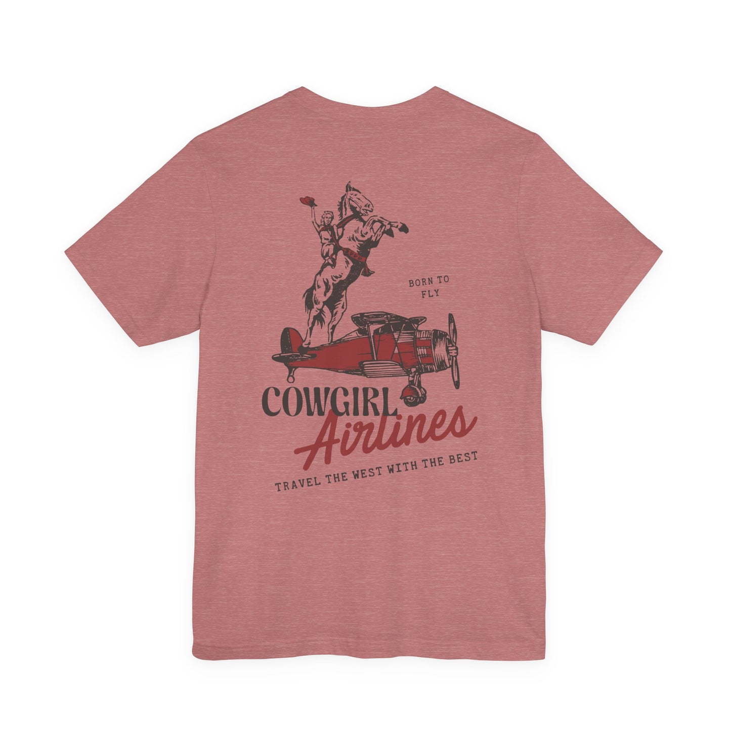 Cowgirl Airlines  Unisex T-Shirt