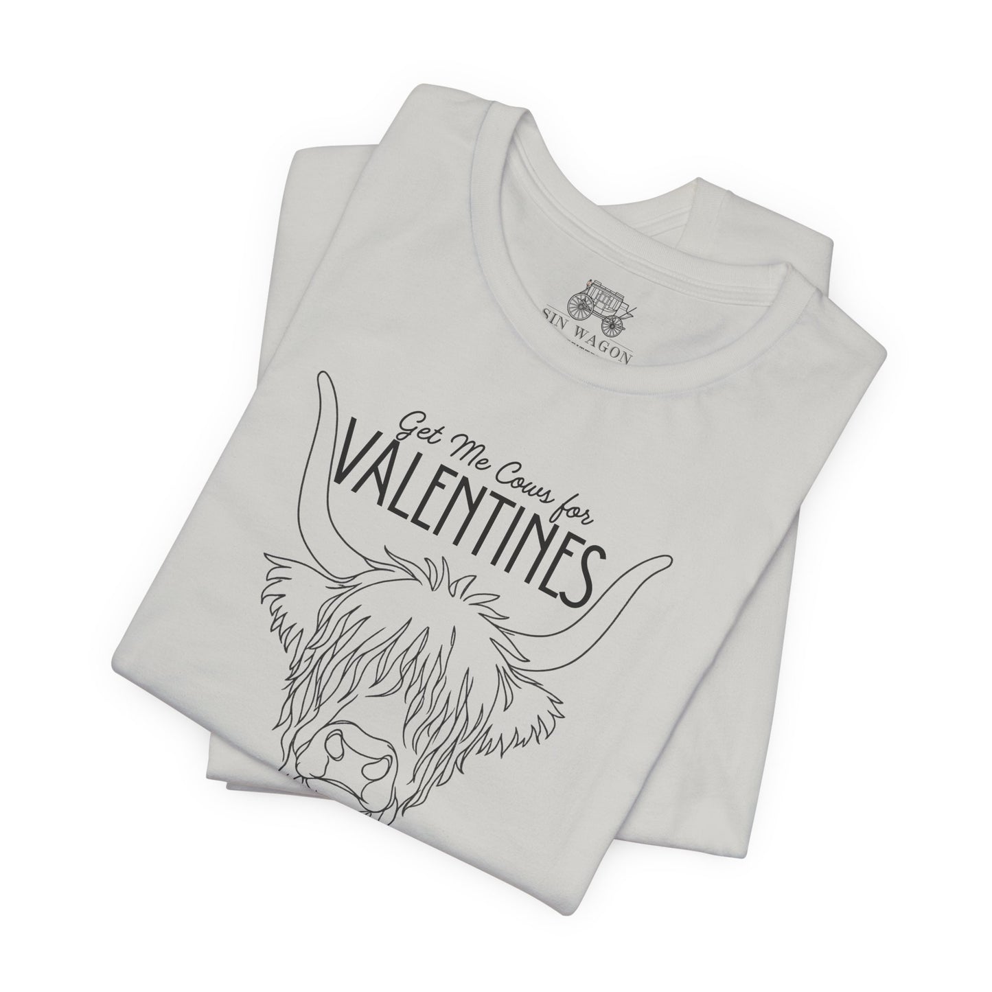 Get Me Cows for Valentines Unisex T-Shirt
