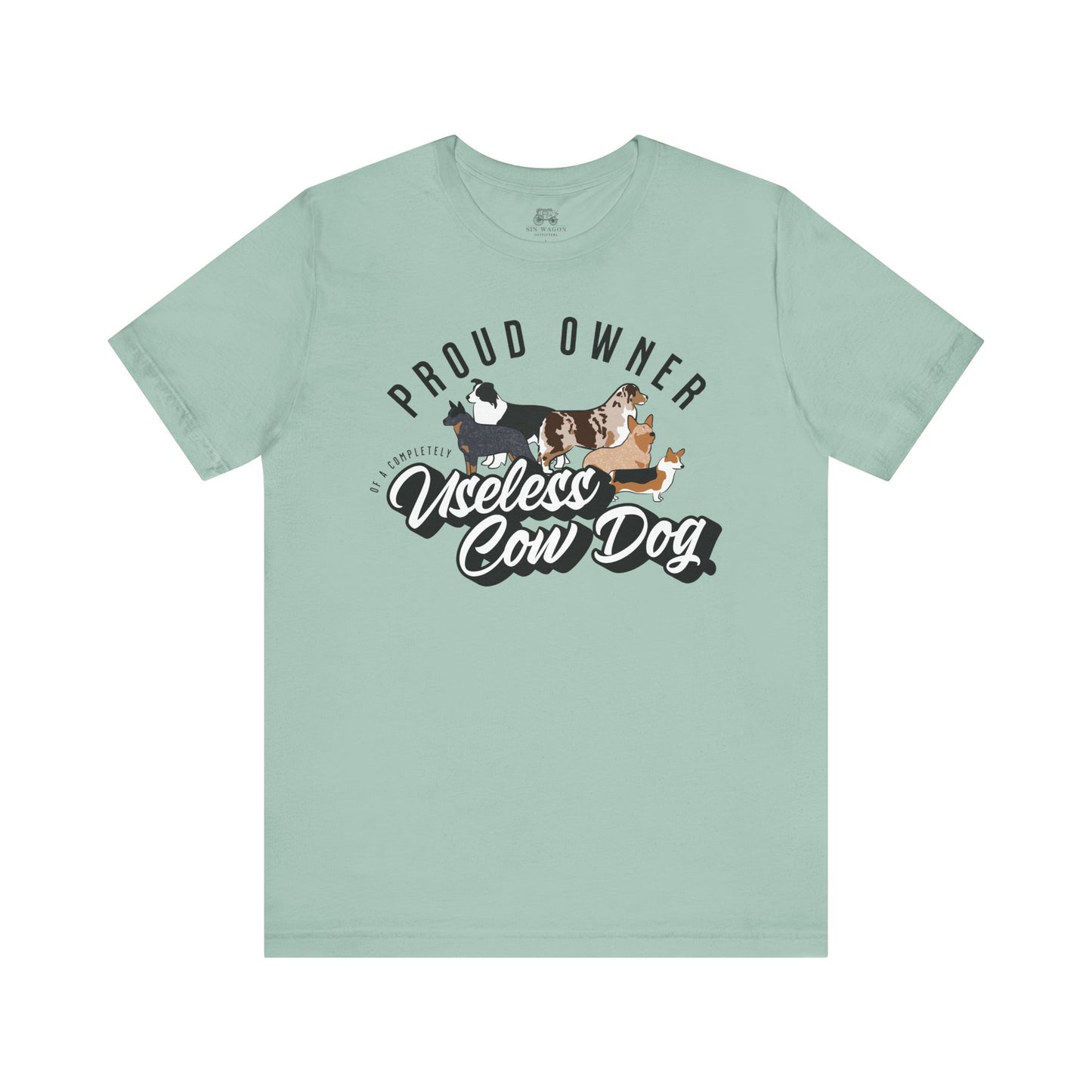 Proud Owner Useless Cow Dog T-Shirt