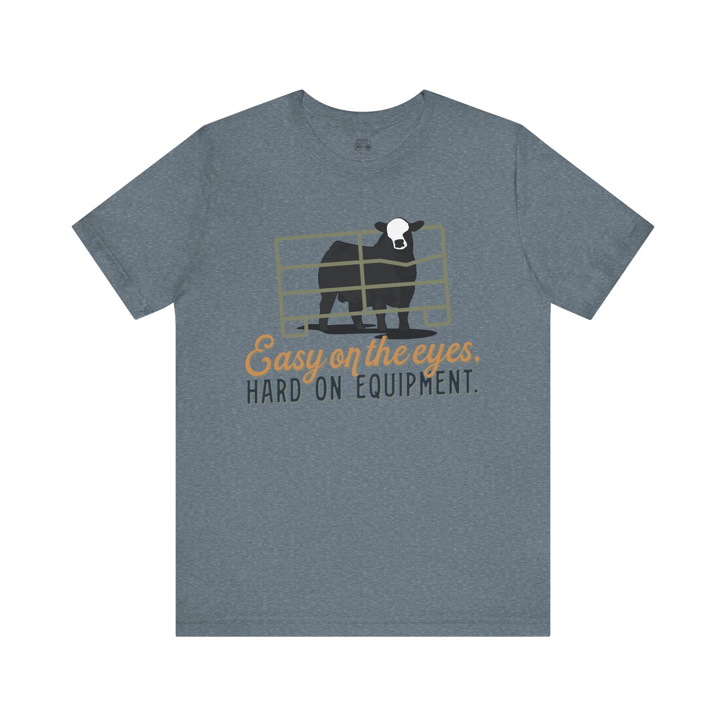 Easy on the eyes, Hard on Equipment Unisex T-Shirt
