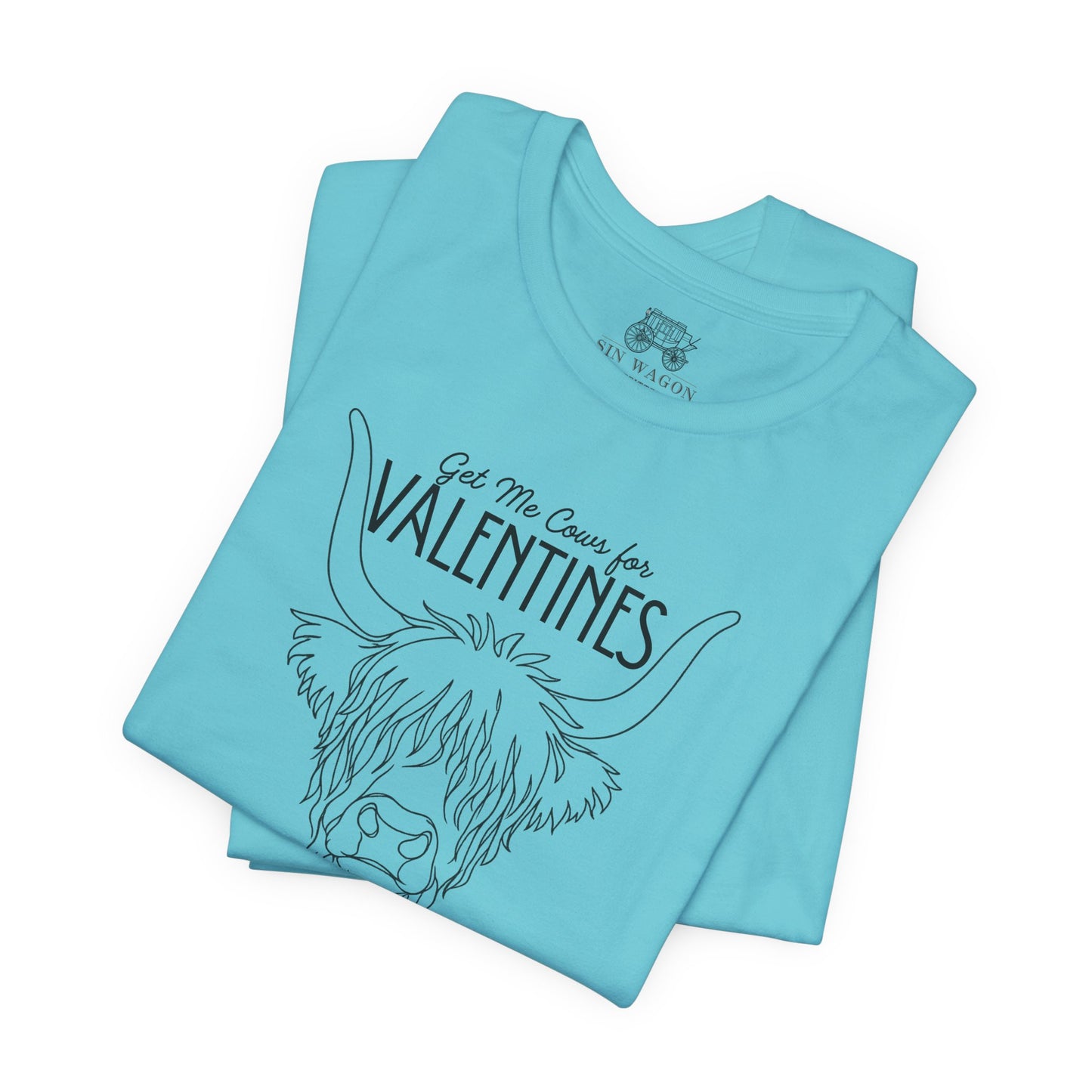 Get Me Cows for Valentines Unisex T-Shirt