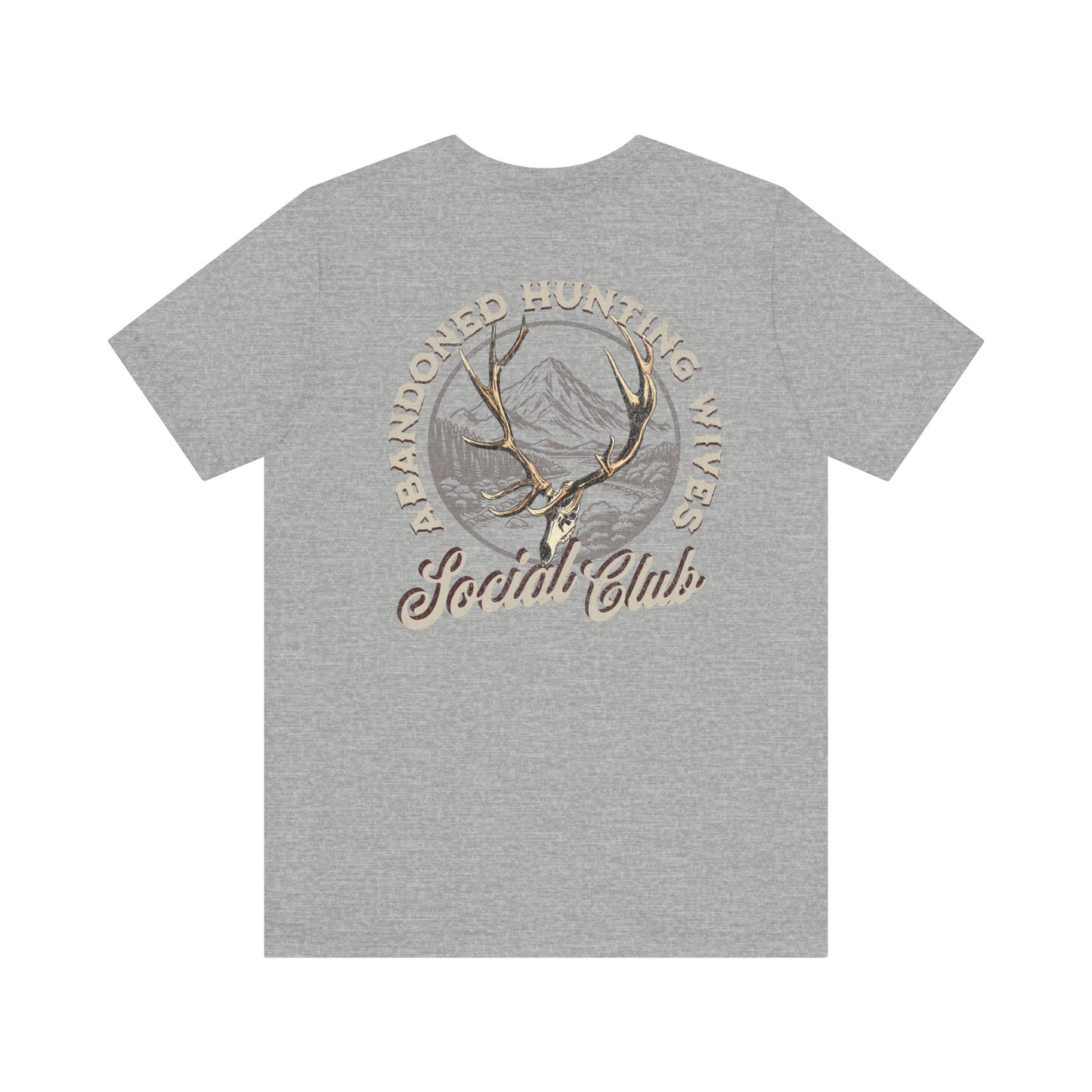 Abandoned Hunting Wives Social Club T-Shirt