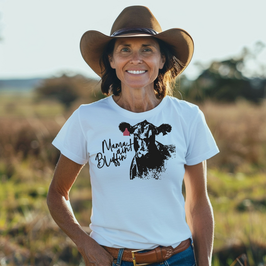Mama Ain't Bluffin' Unisex T-Shirt