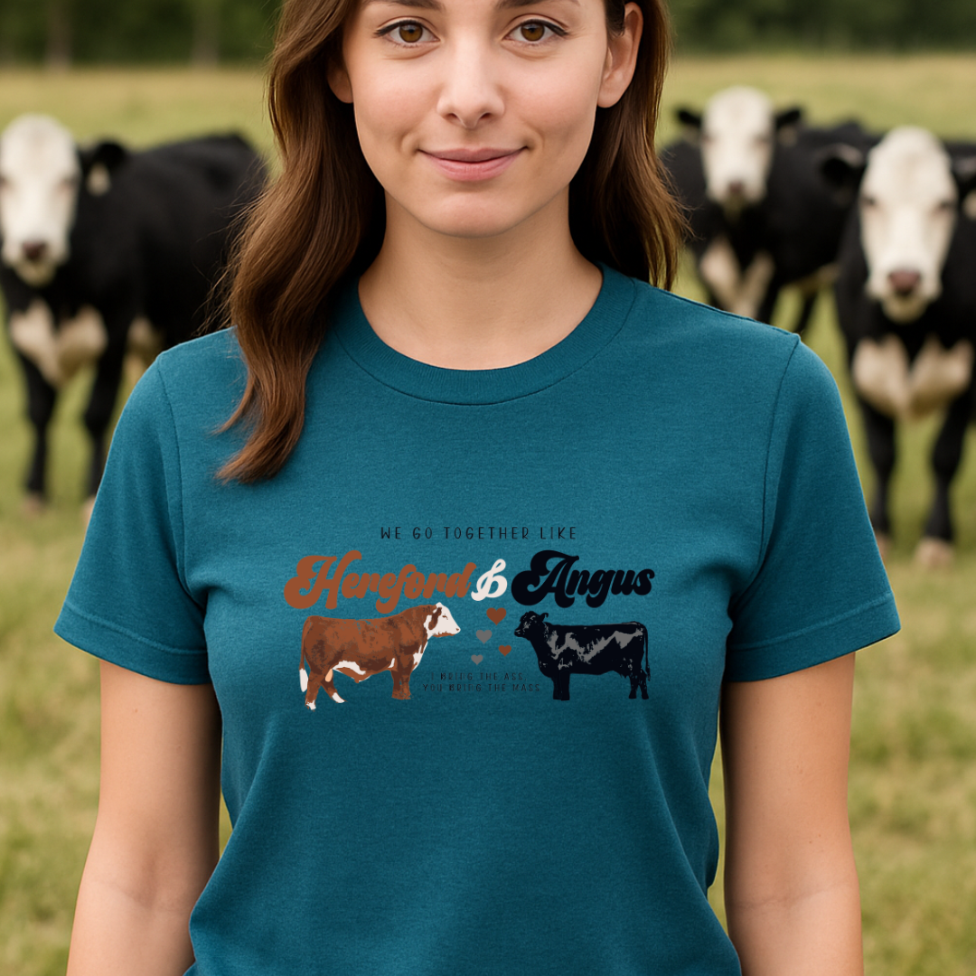 We go togetherr like Hereford & Angus T-Shirt