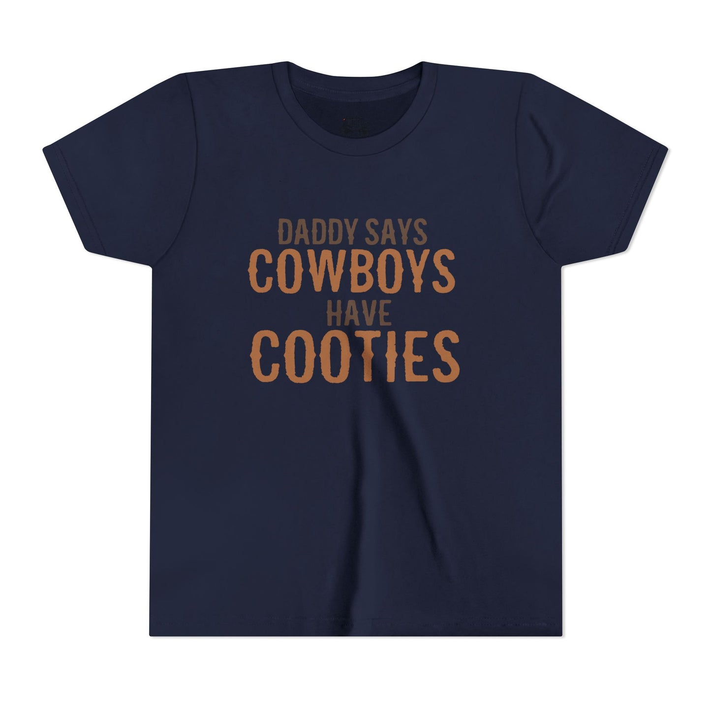 Cowboys Have Cooties Youth T-Shirt
