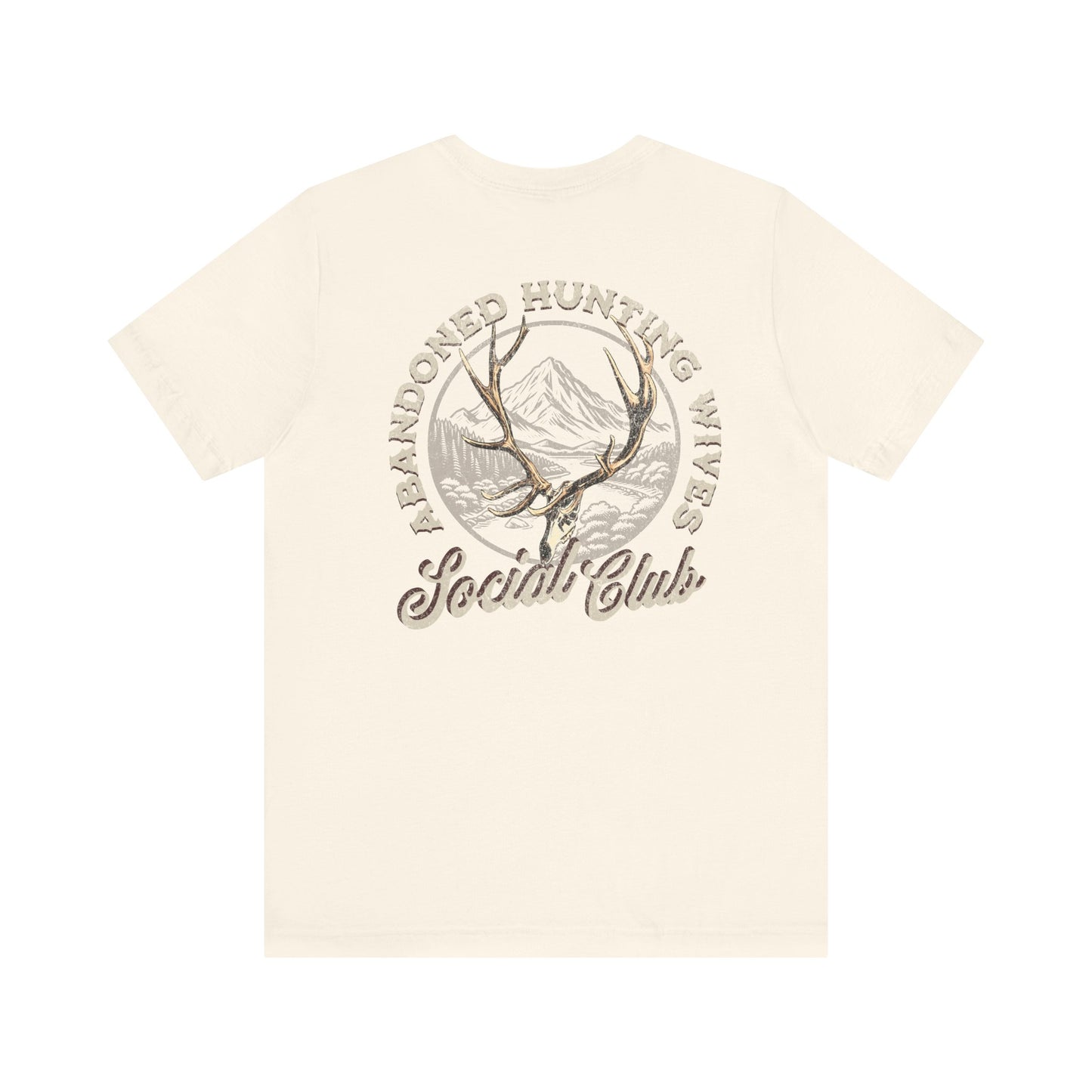 Abandoned Hunting Wives Social Club T-Shirt