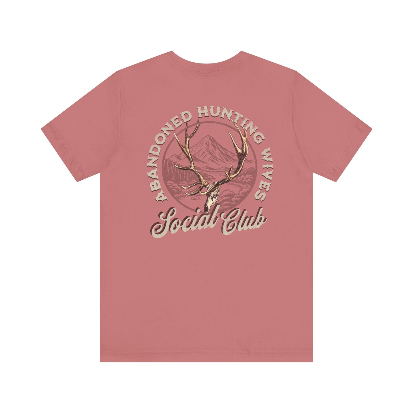 Abandoned Hunting Wives Social Club T-Shirt