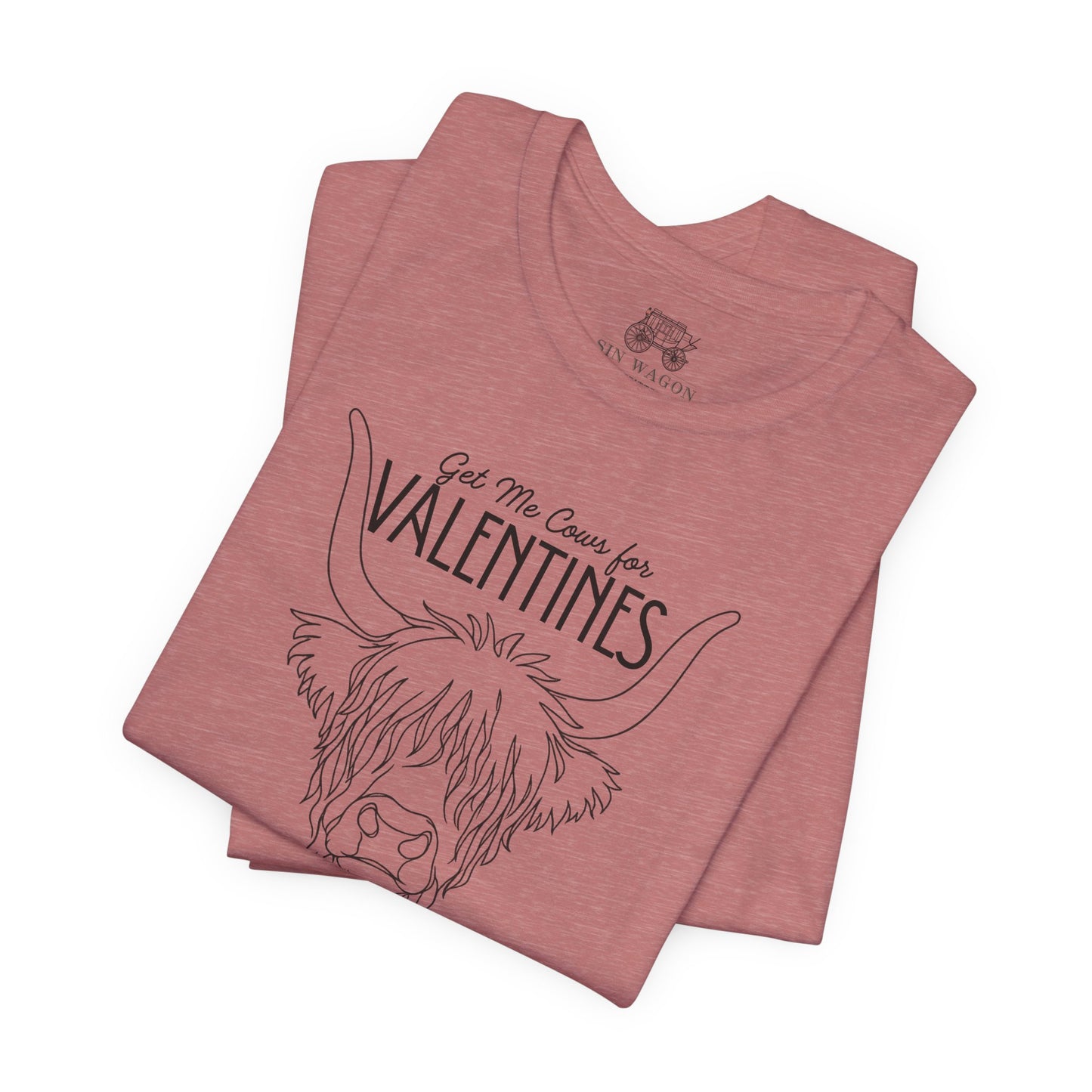 Get Me Cows for Valentines Unisex T-Shirt