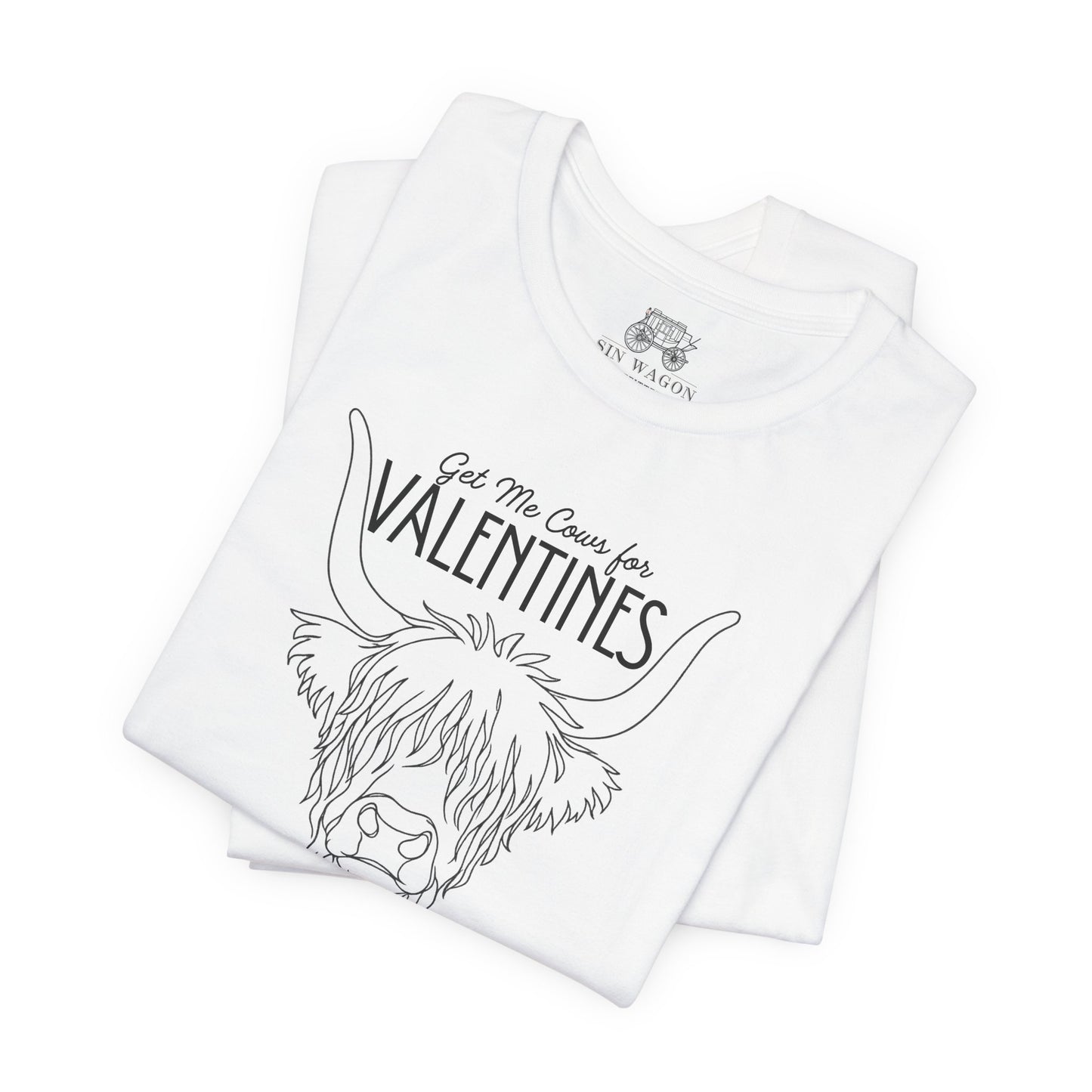 Get Me Cows for Valentines Unisex T-Shirt