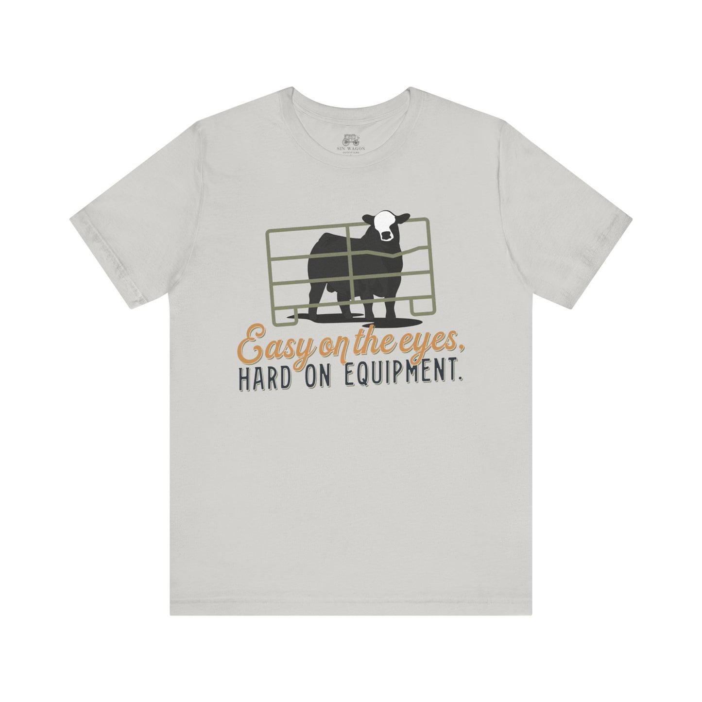Easy on the eyes, Hard on Equipment Unisex T-Shirt