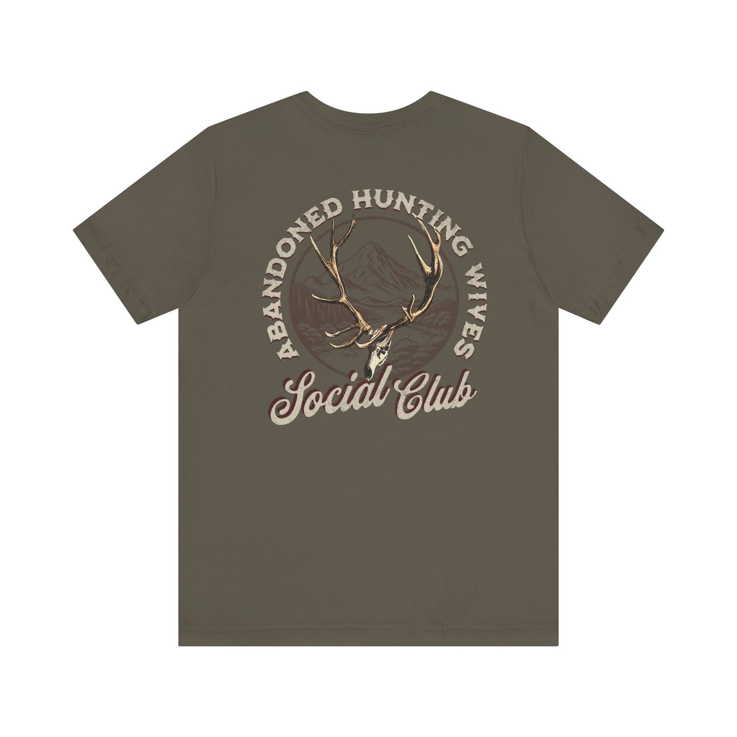Abandoned Hunting Wives Social Club T-Shirt