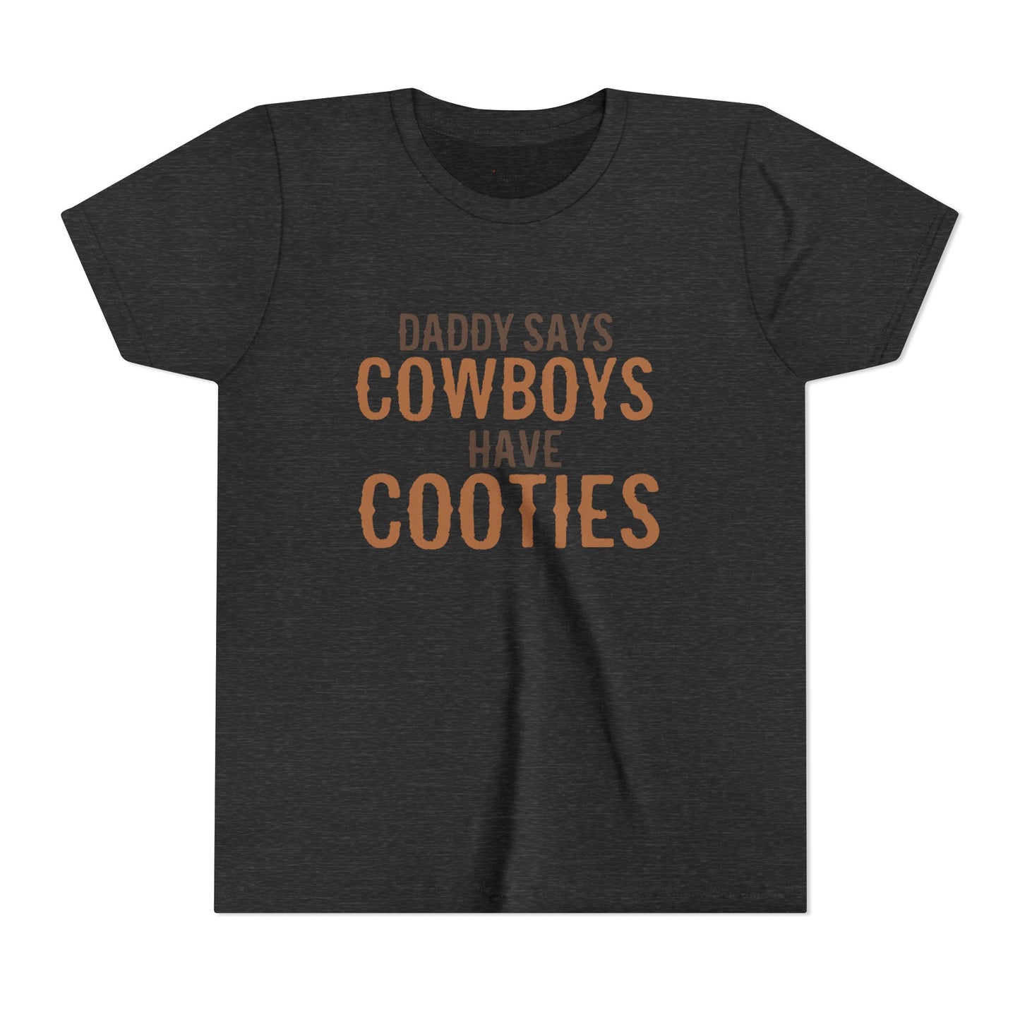 Cowboys Have Cooties Youth T-Shirt